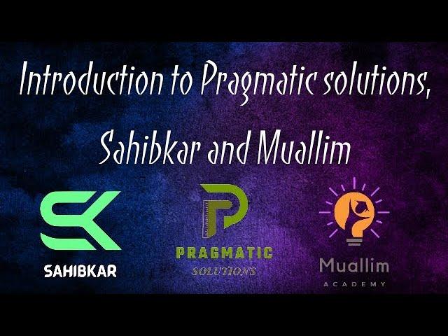 Introduction to Pragmatic solutions,sahibkar & muallim #ecommerce #digitalmarketing