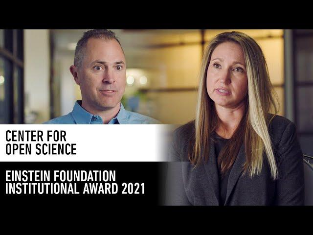 Center for Open Science: Einstein Foundation Institutional Award