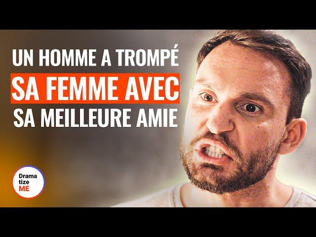 Mon mari a triché avec mon meilleur ami ! | DramatizeMe France