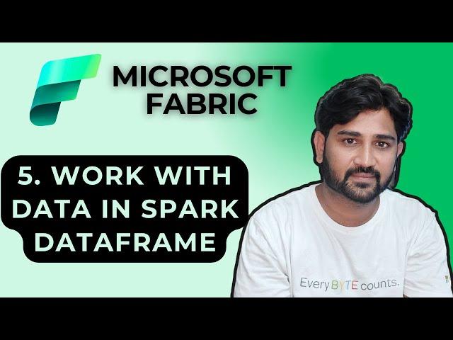 5. Work with Data in Spark Data frame in Microsoft Fabric | #microsoftfabric #microsoft #azure