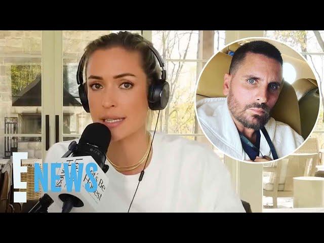 Kristin Cavallari BLASTS Scott Disick For Ending Her Friendship With Kourtney Kardashian | E! News