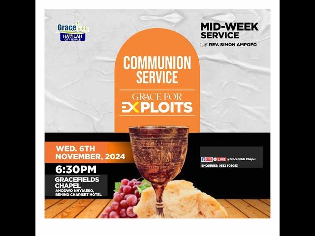 MID-WEEK SERVICE COMMUNION SERVICE