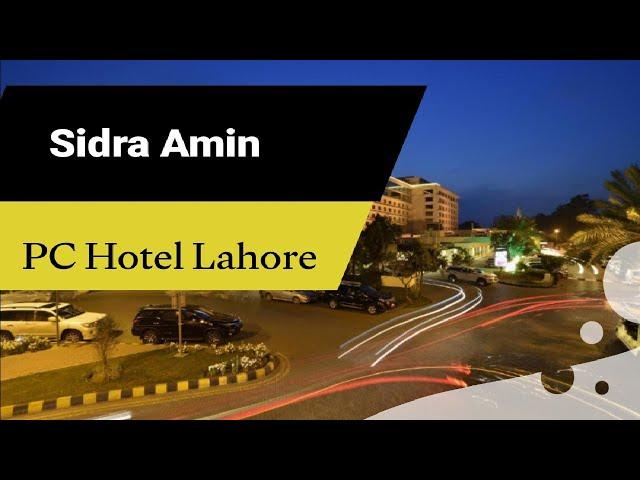 At PC Hotel Lahore || Sidra Amin 31 official..