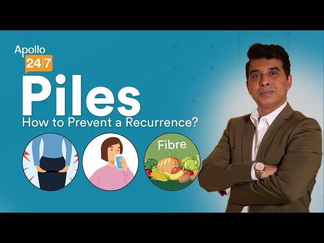 Can Piles Reoccur After Surgery? The Secret to Stop It! | Dr Shalin Dubey | Apollo 24|7