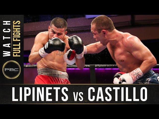 Lipinets vs Castillo FULL FIGHT: July 15, 2016 - PBC on ESPN