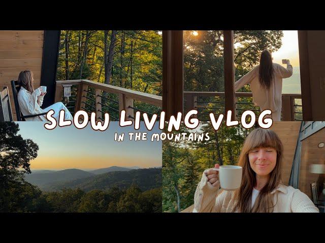 Slow Living in the Mountains | Simple Life, Cozy Cabin Stay, Cozy Vlog, Countryside Vlog