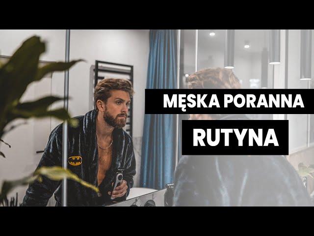 Moja poranna rutyna - my morning routine