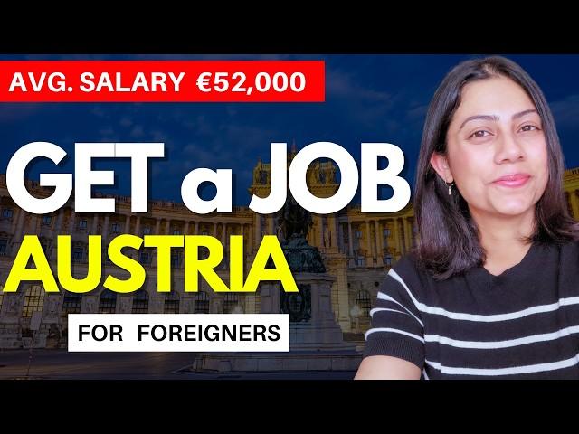 Get a job in AUSTRIA with VISA | Work Visa for FOREIGNERS in Austria 2024 | Where to move if not UK