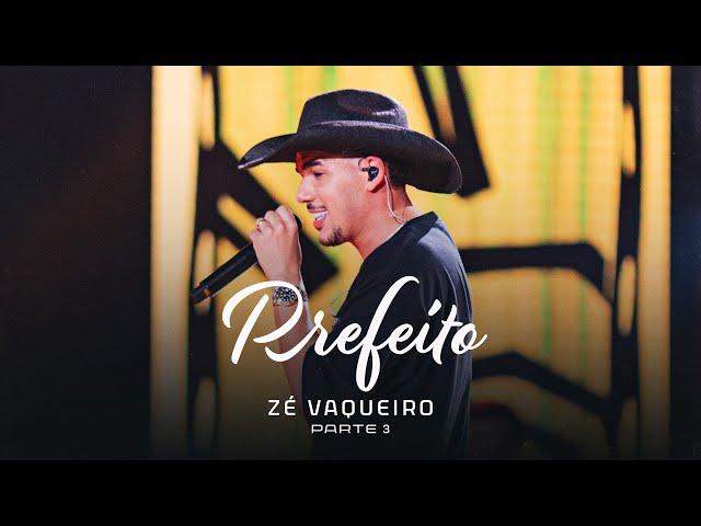 Prefeito - Zé Vaqueiro (DVD Ser Tão Eu)