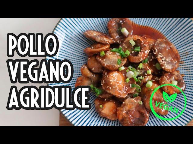 Pollo vegano agridulce | Sweet and sour vegan chicken