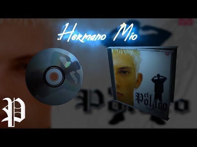 El Polaco - Hermano mio │ Cd Vuelve te lo pido