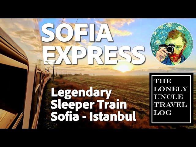 Balkans 6/6: Sofia Express