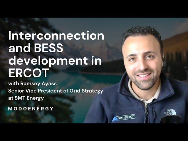 Interconnection and BESS development in ERCOT - Transmission (Ramsey Ayass - SMT Energy)