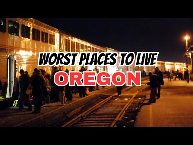 10 Worst Places To Live In Oregon You May Want To Know