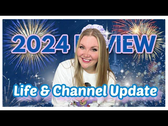 Getting REAL About 2024 Life Update and Channel Changes! ️