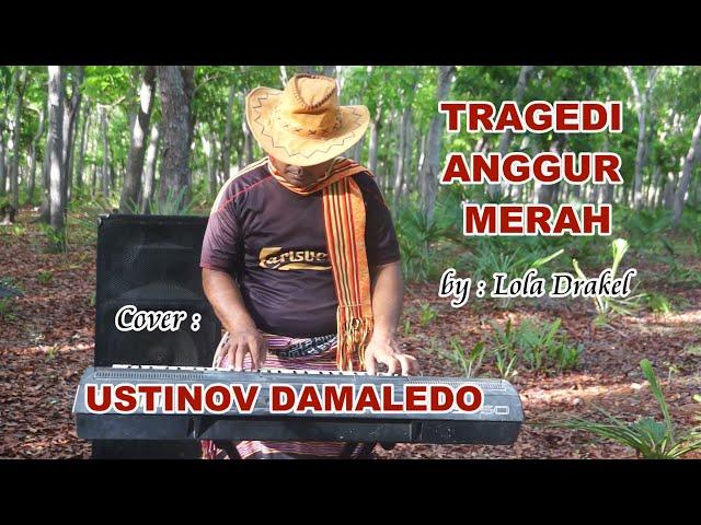 TRAGEDI ANGGUR MERAH dalam irama Rumba cover US DAMALEDO Musik AGUS DON