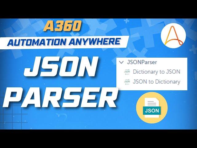 Json Parser in Automation Anywhere A360 | JSON in A360 | A360 Tutorials | KT Sessions