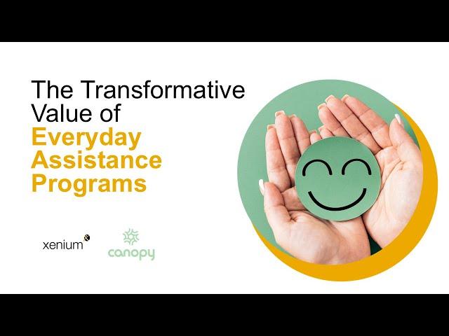 Unlocking the Power of Everyday Assistance Programs | Xenium HR × Canopy Webinar