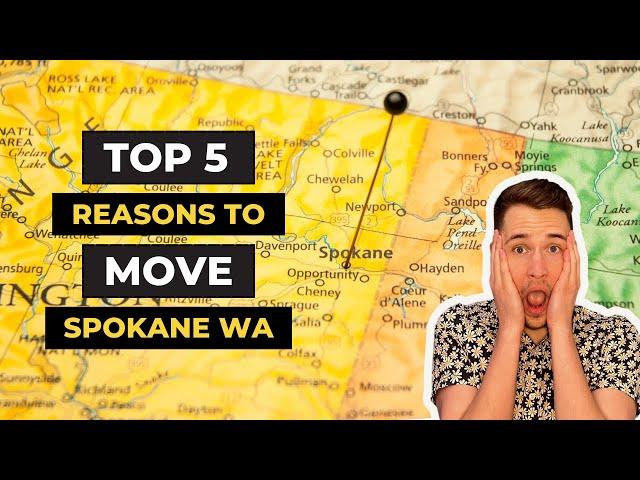 Top Reasons To Move To Spokane Washington