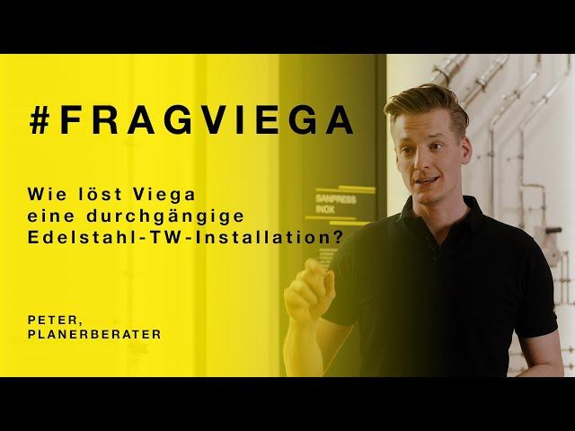 Durchgängige Edelstahl-TW-Installation #FragViega | Viega Österreich