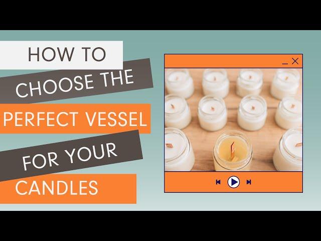 Choosing the Perfect Vessels for Your Candles | Village Craft & Candle