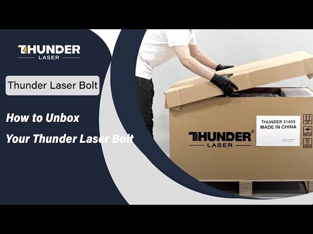 Thunder Laser Bolt Unboxing Tutorial is Here! | Ultimate Guide