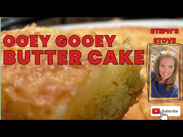 Ooey Gooey Butter Cake - Steph’s Stove