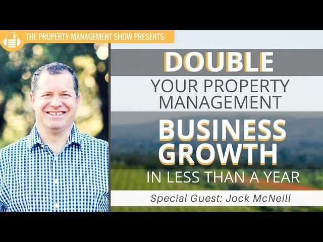 How To Double Your Property Management Business Growth in Less Than a Year