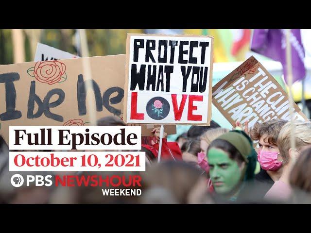 PBS NewsHour Weekend Full Episode October 10, 2021