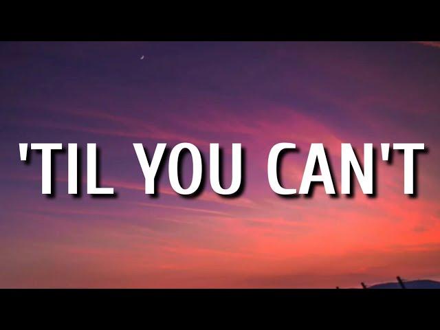 Cody Johnson - 'Til You Can't (Lyrics)