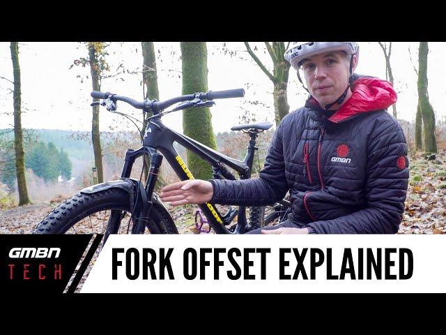 Mountain Bike Fork Offset Explained | What Is Fork Offset and How Does It Make Your Bike Feel?