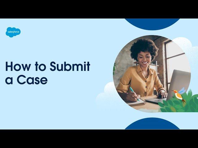 How To Submit a Case | Salesforce Support