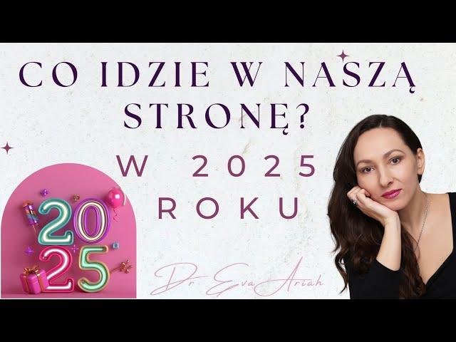 Co idzie w nasza stronę w 2025 roku? (wszystkie znaki)