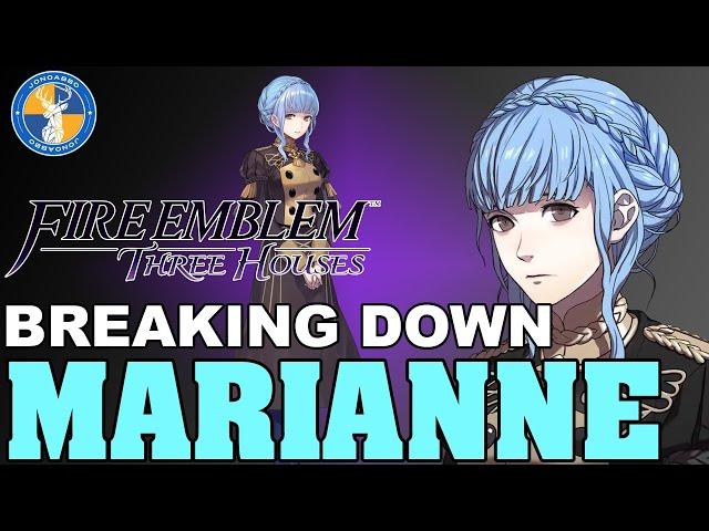 Breaking Down: Marianne - Fire Emblem: Three Houses Unit Analysis