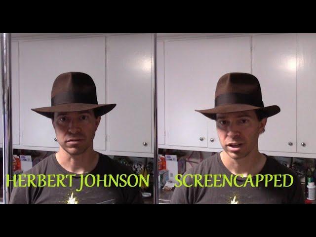 The Herbert Johnson Indiana Jones Hat: Why a Screencapped is a Better Option For Me