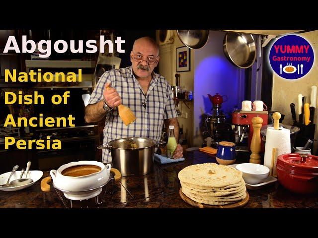 Persia's most delicious national dish: Abgousht! Ancient Lamb stew's most authentic master recipe