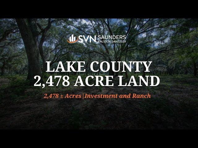 Florida Ranch Land For Sale | Lake County 2,478 Acre Land Investment and Ranch | Groveland, FL