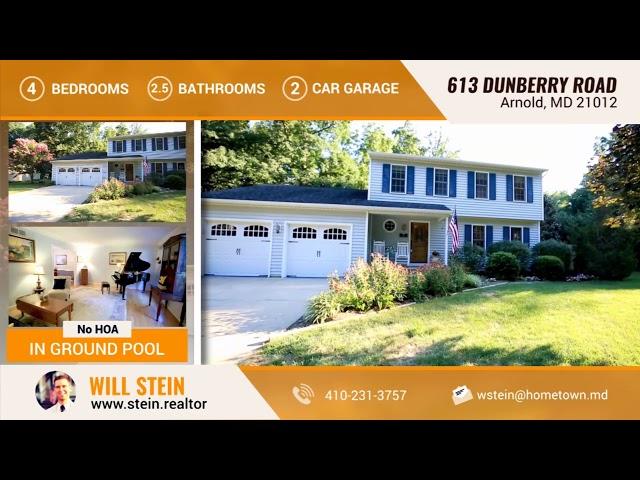 Will Stein, Realtor, presents 613 Dunberry Dr, Arnold, MD