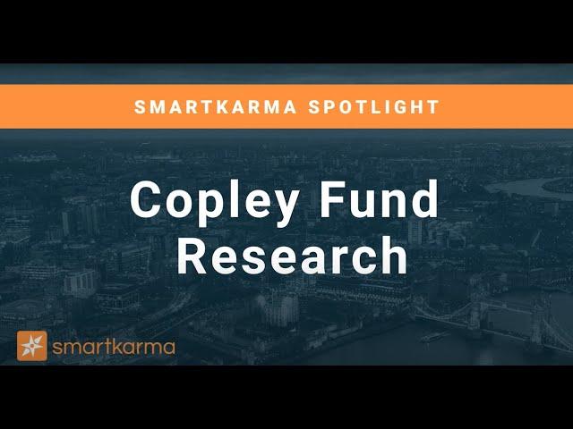 Copley Fund Research | Smartkarma Spotlight