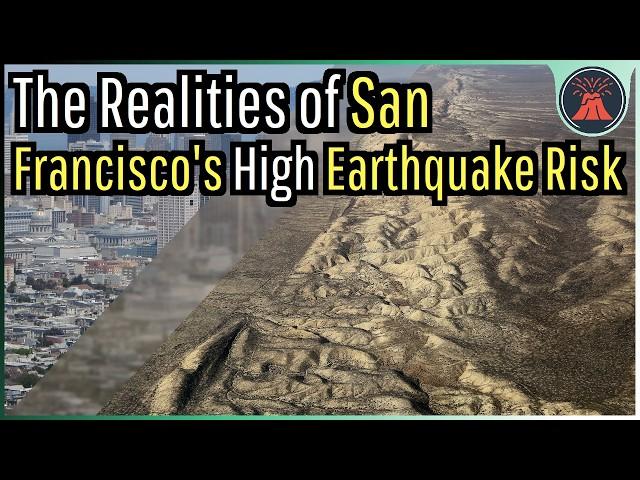 San Francisco's High Earthquake Risk; Realities & Misconceptions