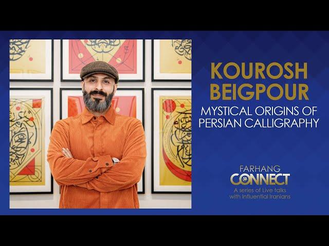 Mystical Origins of Persian Calligraphy by Kourosh Beigpour