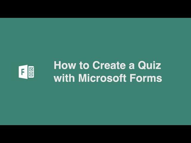 How to Create a Quiz with Microsoft Forms