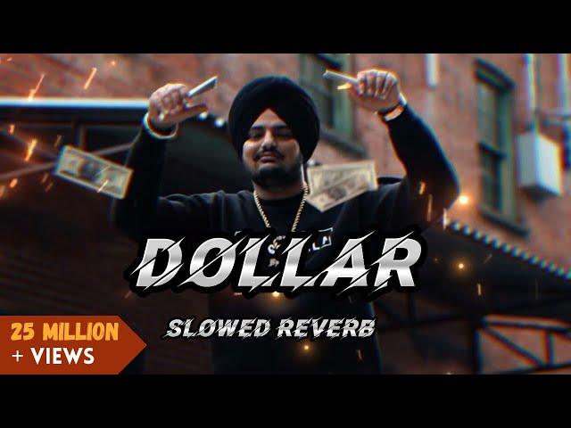 DOLLAR  (slowed + reverb) sidhu moose wala