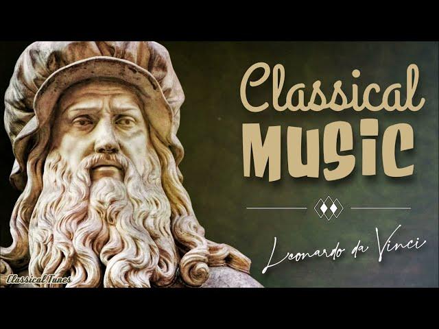 Leonardo da Vinci's Favorite Classical Music Playlist