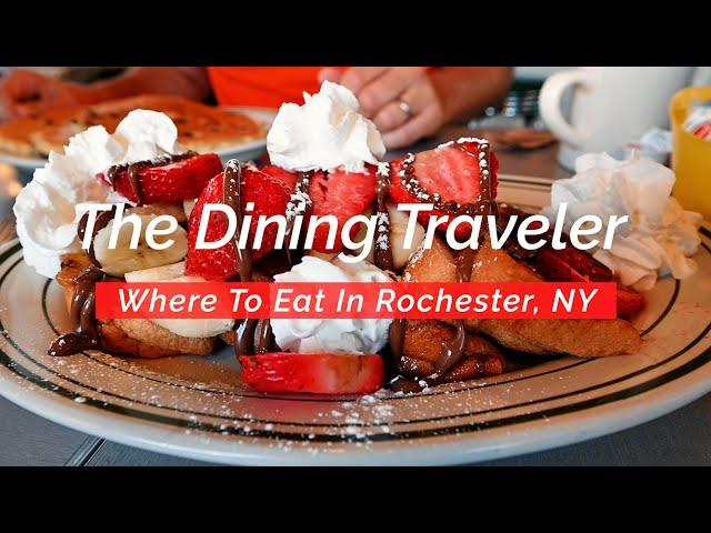 Where To Eat In Rochester, New York