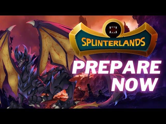 Splinterlands - Prepare Now!