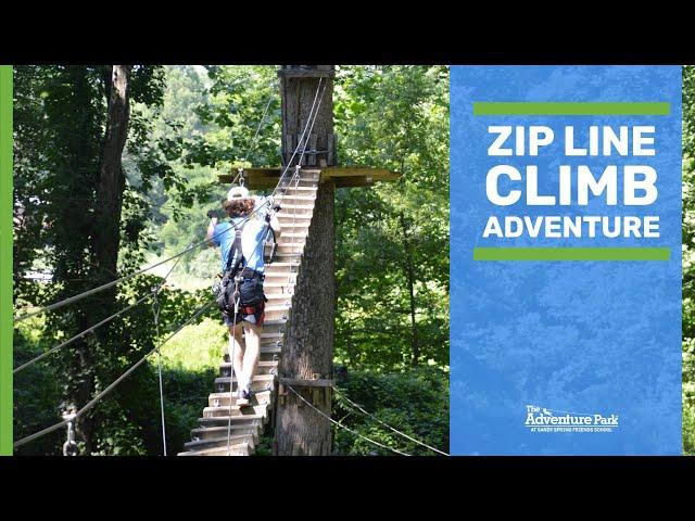 The Adventure Park at Sandy Spring Friends School | Zip Line | Climb