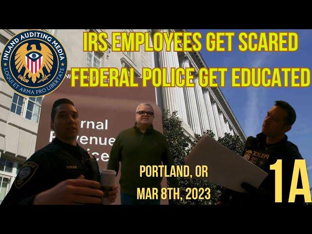 IRS Employees Get Scared - Federal Police Get Educated
