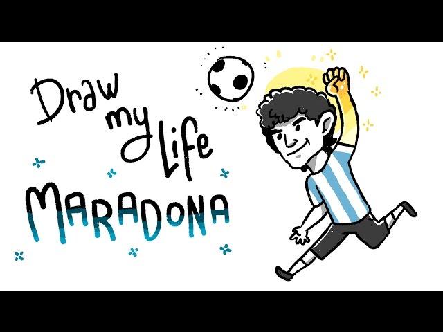 MARADONA - Draw My Life