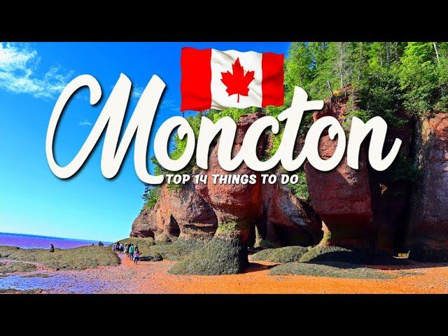 TOP 14 Things To Do In Moncton  Travel Guide